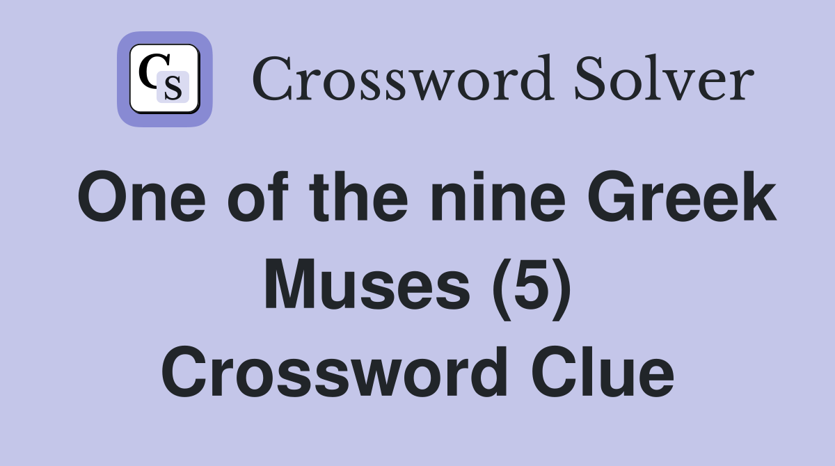 One of the nine Greek Muses (5) Crossword Clue