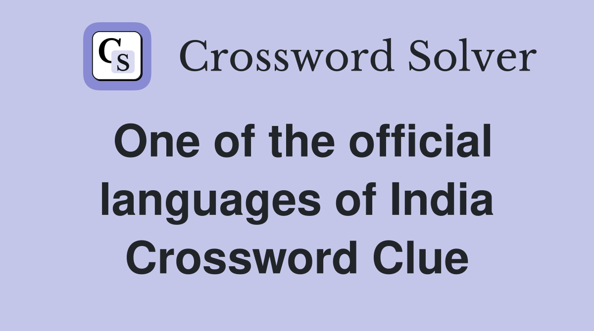 One of the official languages of India Crossword Clue