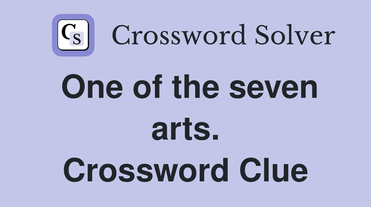One of the seven arts. Crossword Clue