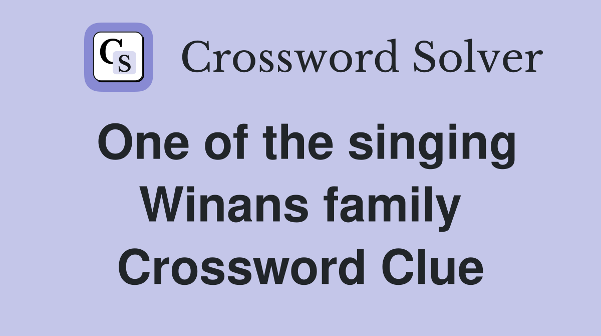 One of the singing Winans family Crossword Clue