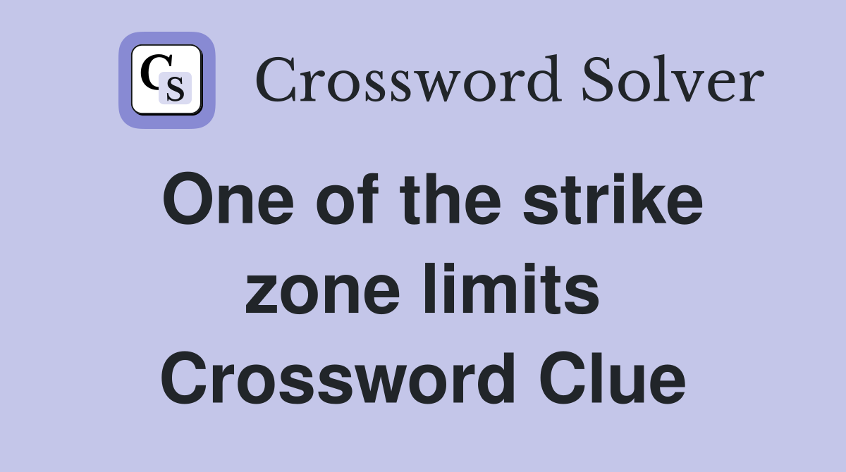 One of the strike zone limits Crossword Clue