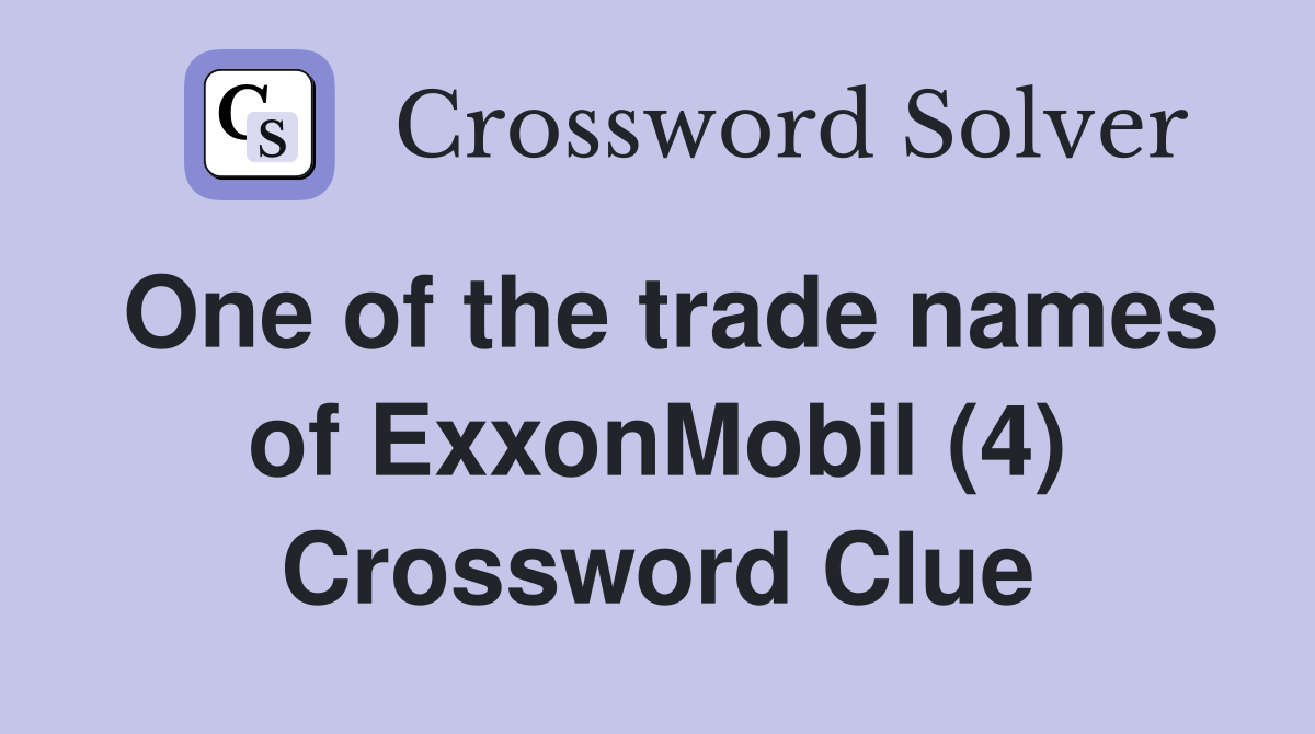 One of the trade names of ExxonMobil (4) Crossword Clue