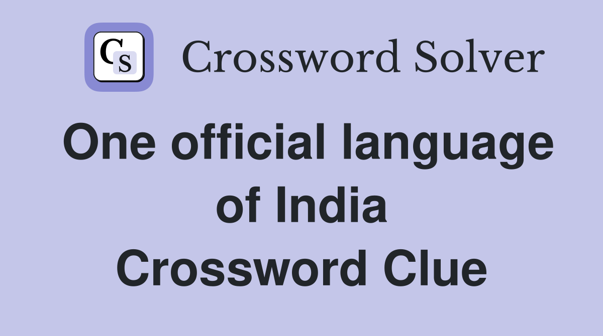 One official language of India Crossword Clue