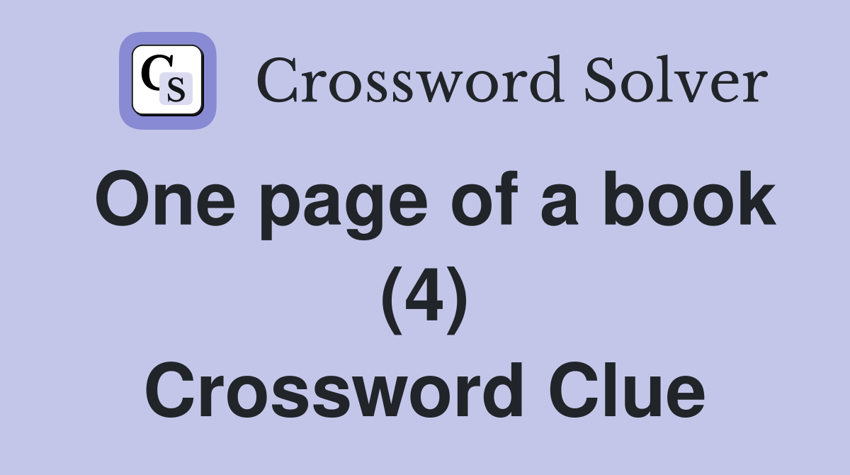 One page of a book (4) Crossword Clue