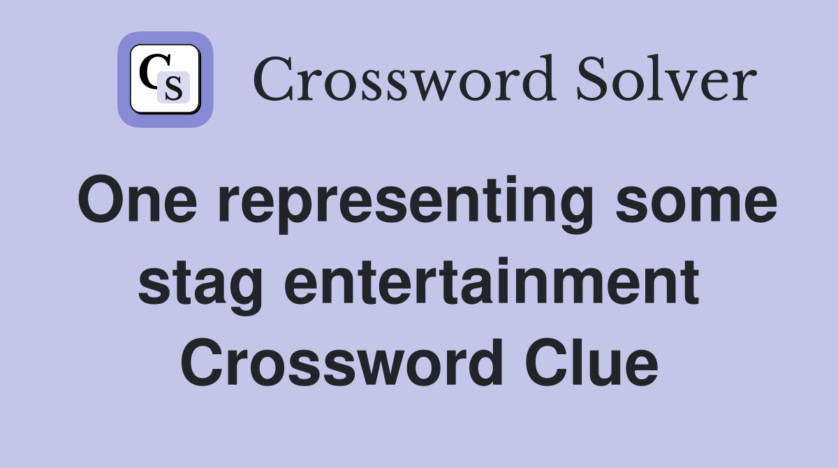 One representing some stag entertainment Crossword Clue