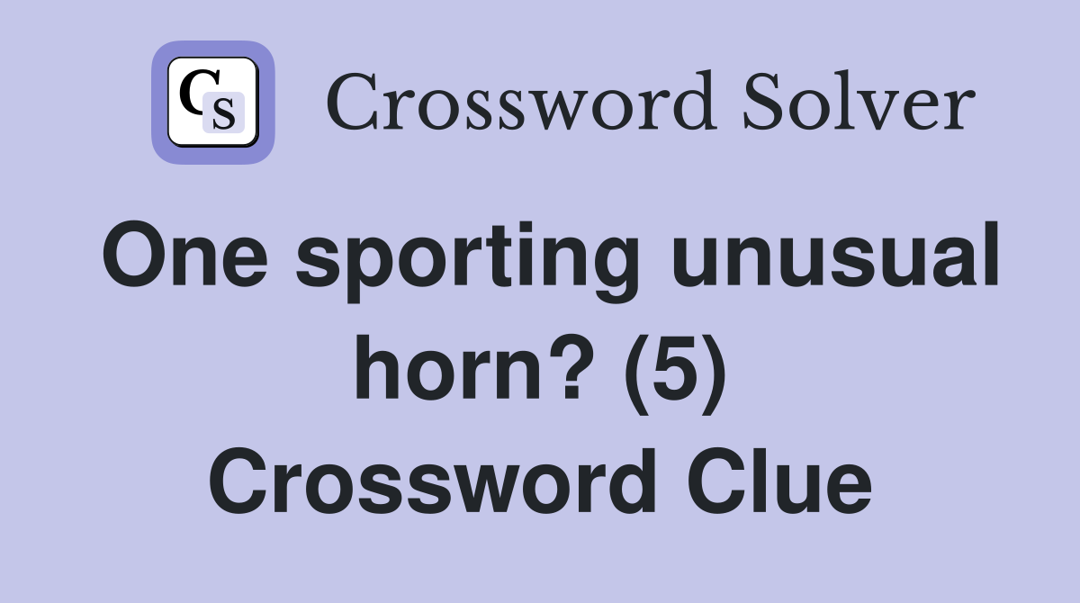 One sporting unusual horn? (5) Crossword Clue