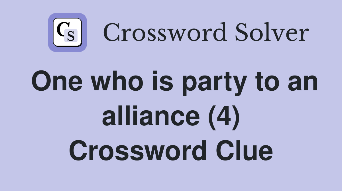 One who is party to an alliance (4) Crossword Clue