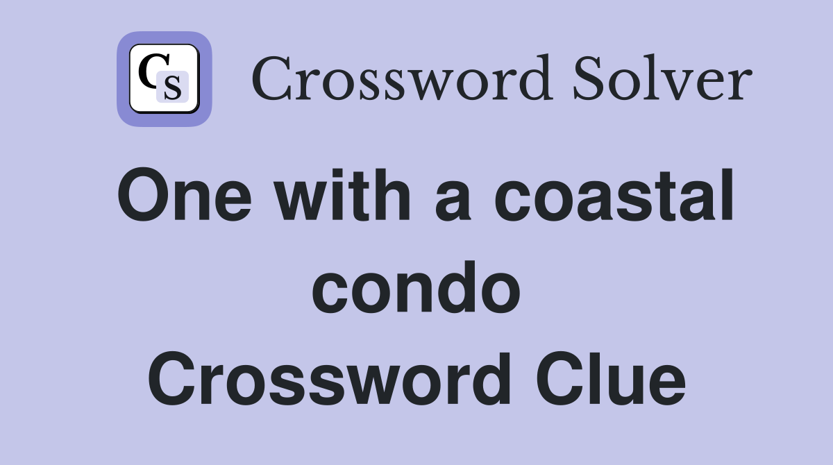 One with a coastal condo Crossword Clue