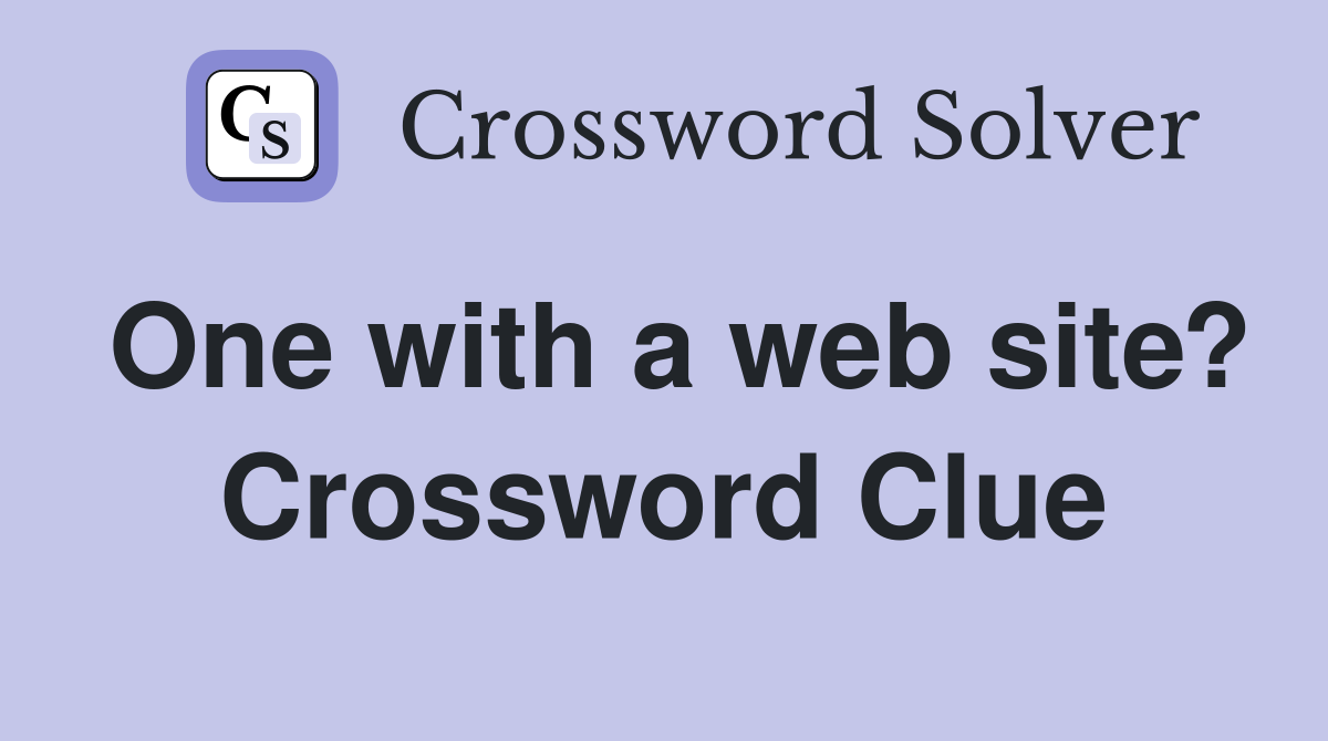 One with a web site? Crossword Clue