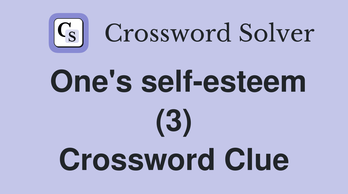 One's self-esteem (3) Crossword Clue