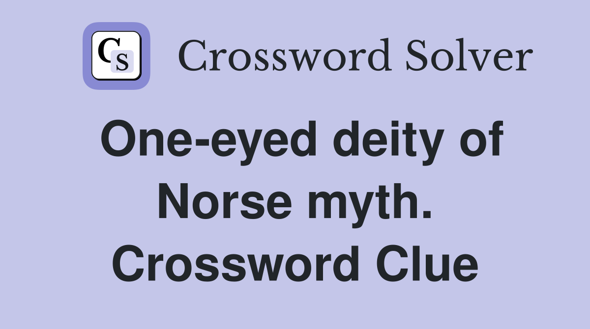 One-eyed deity of Norse myth. Crossword Clue