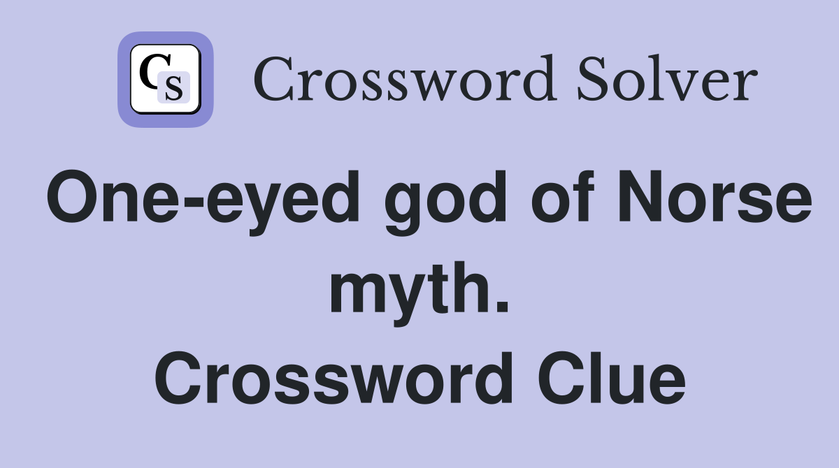One-eyed god of Norse myth. Crossword Clue