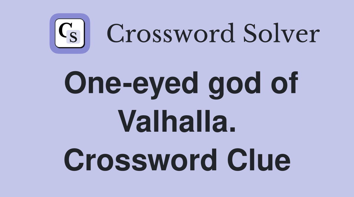 One-eyed god of Valhalla. Crossword Clue