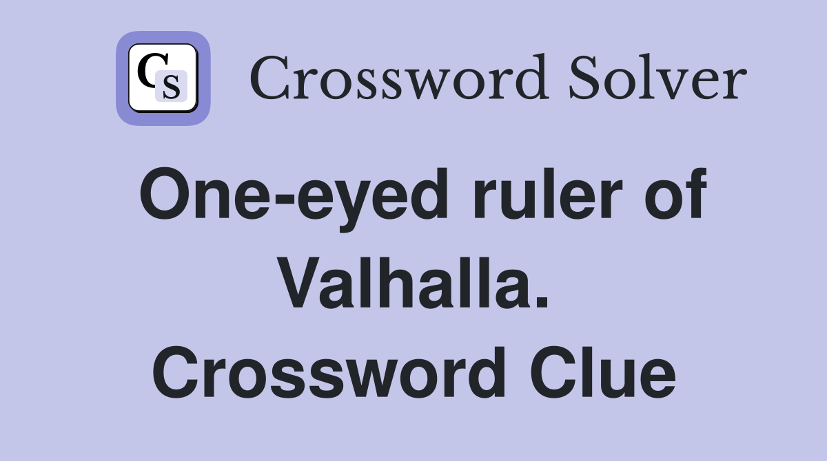 One-eyed ruler of Valhalla. Crossword Clue