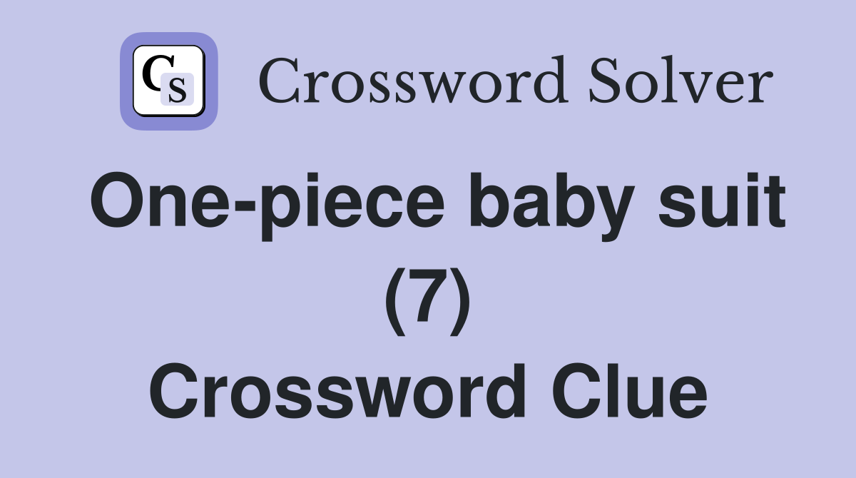 One-piece baby suit (7) Crossword Clue