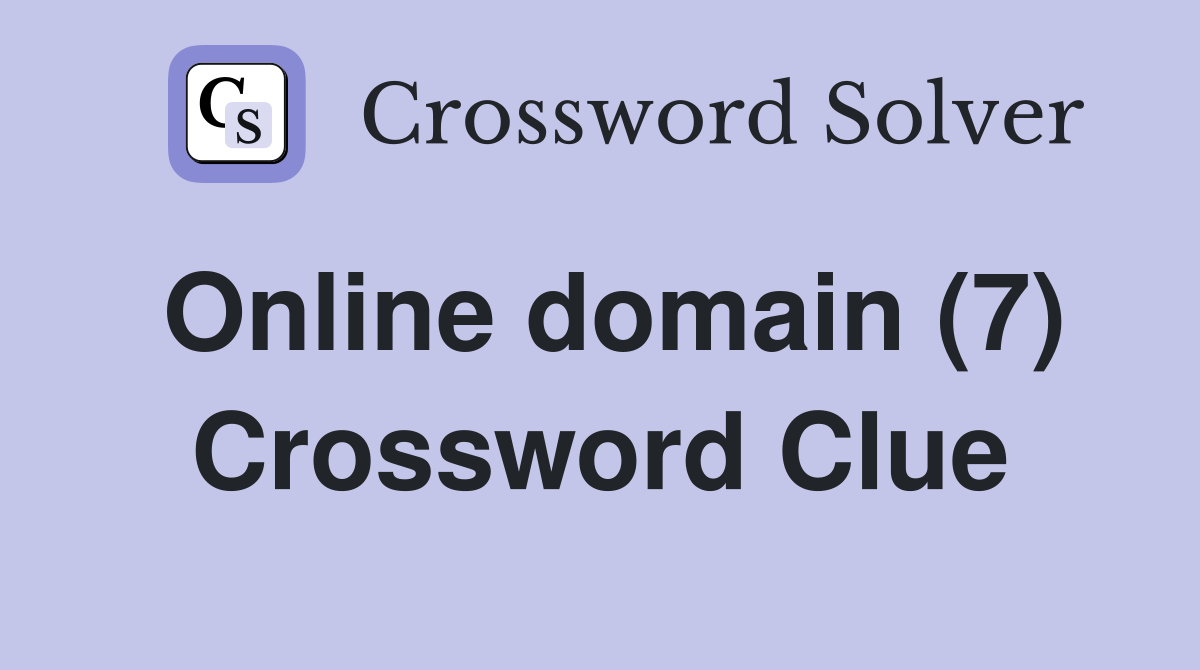 Online domain (7) Crossword Clue