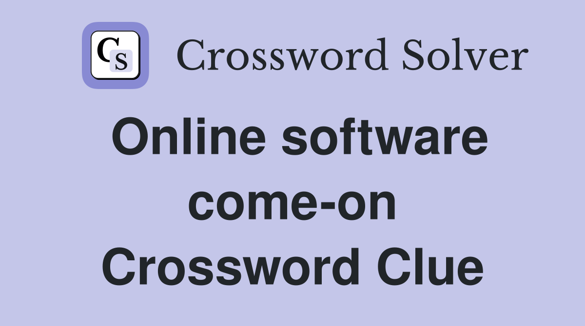 Online software come-on Crossword Clue