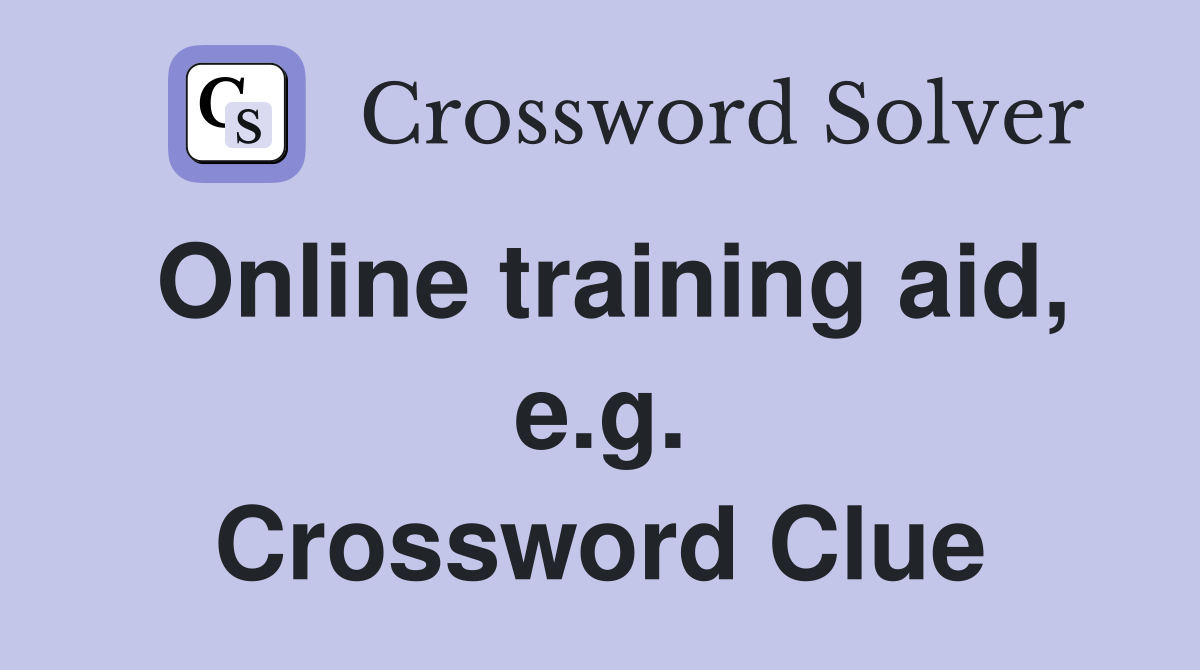 Online training aid, e.g. Crossword Clue
