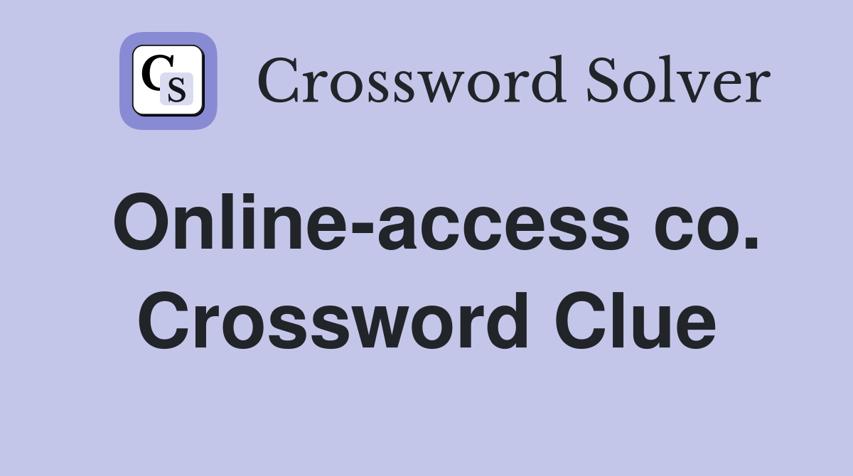 Online-access co. Crossword Clue