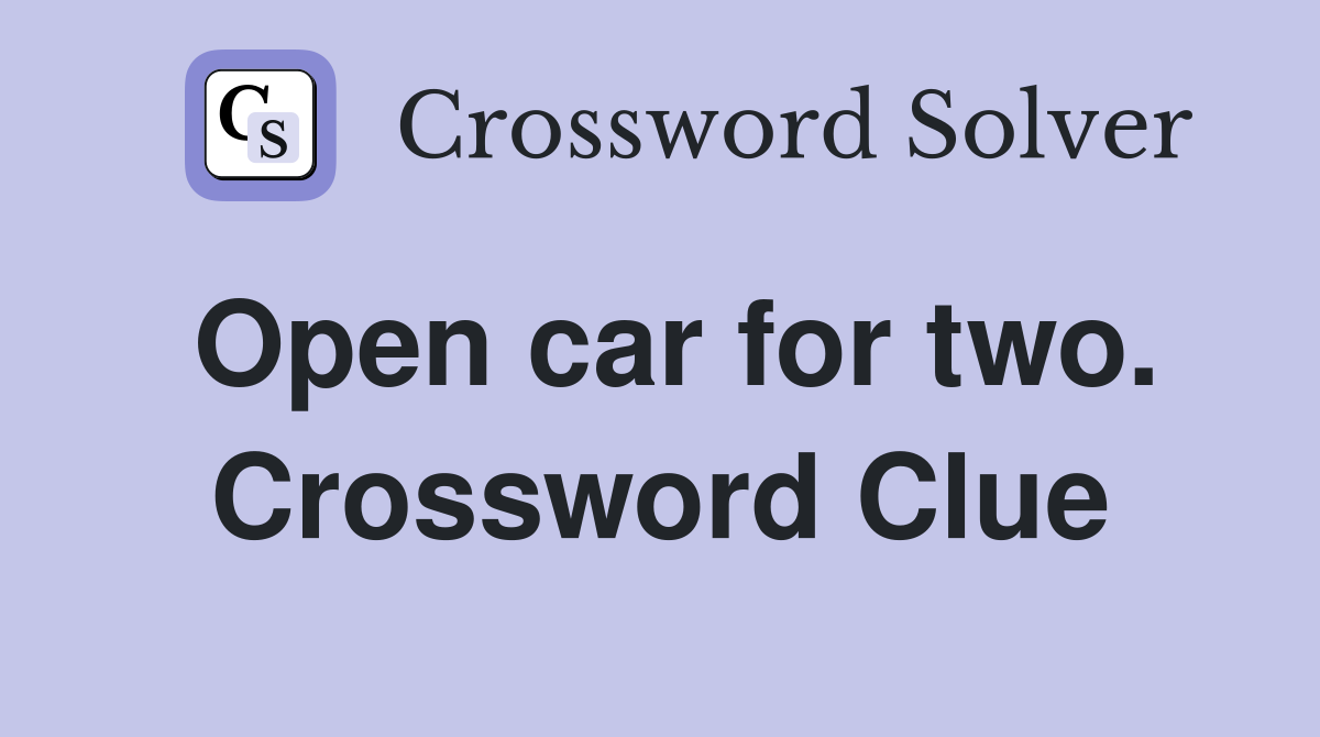 Open car for two. Crossword Clue