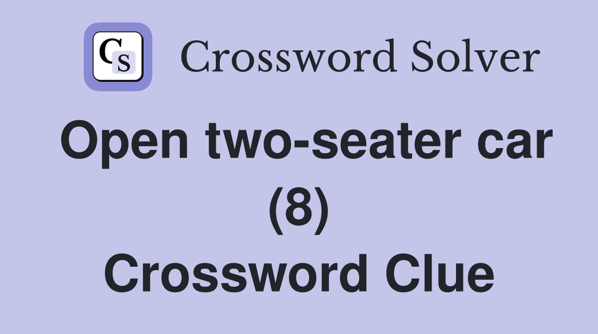 Open two-seater car (8) Crossword Clue