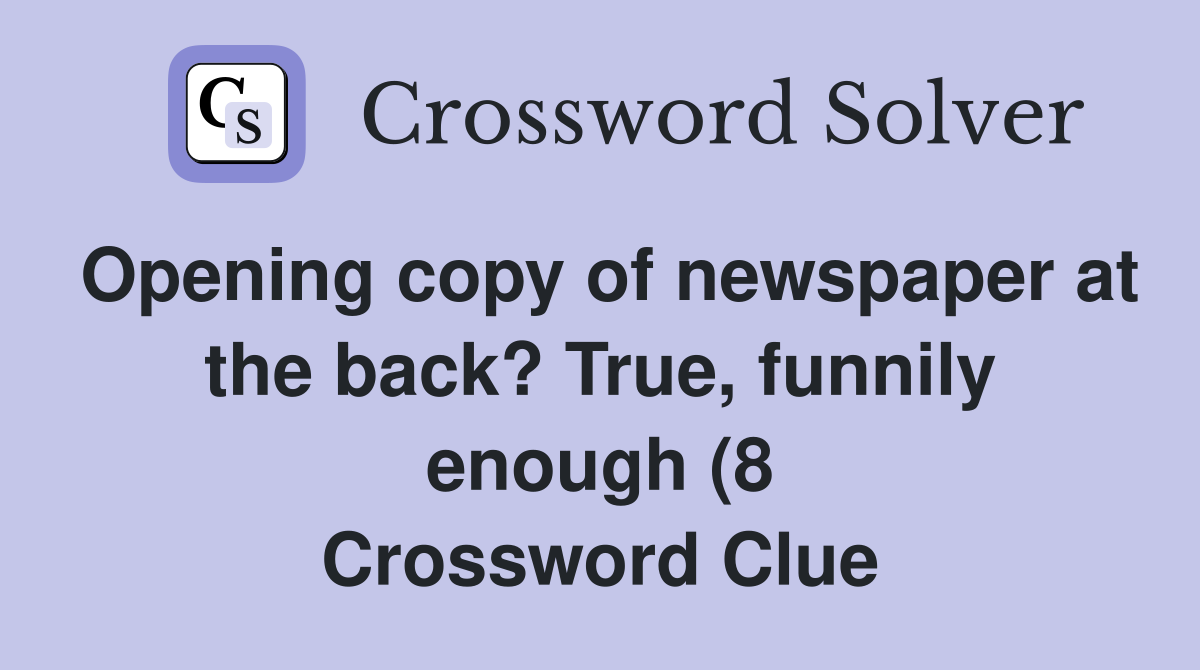 Opening copy of newspaper at the back? True funnily enough (8 Opening copy of newspaper at the back? True funnily enough (8