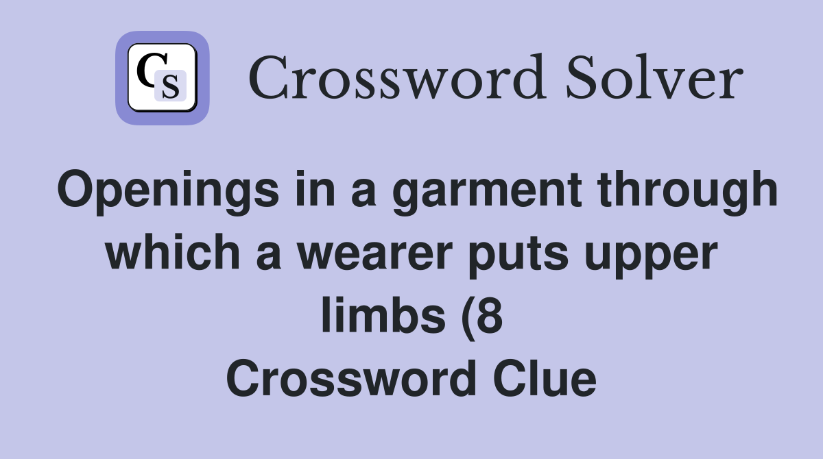 Openings in a garment through which a wearer puts upper limbs (8 Openings in a garment through which a wearer puts upper limbs (8