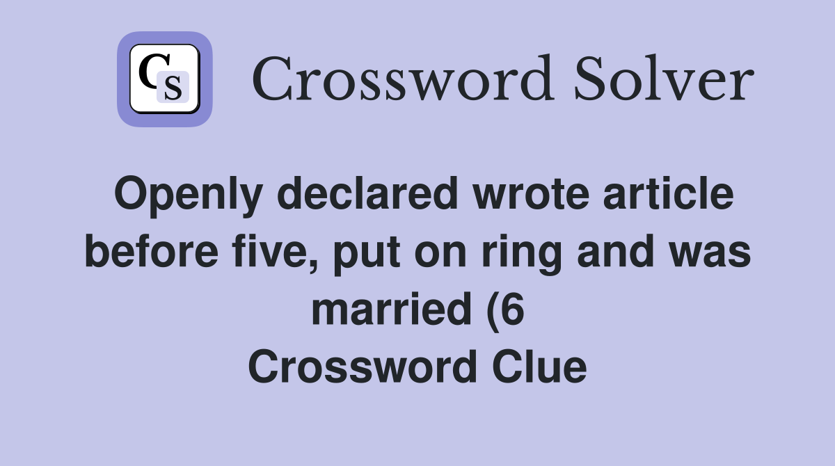 Openly declared wrote article before five put on ring and was married Openly declared wrote article before five put on ring and was married
