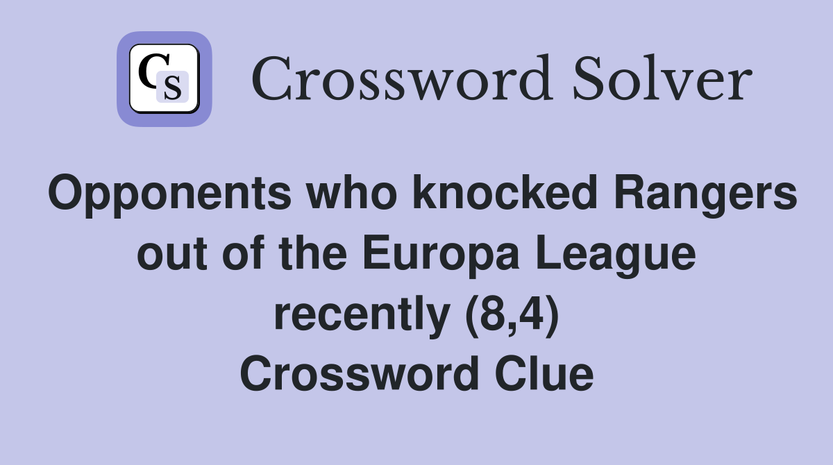 Opponents who knocked Rangers out of the Europa League recently (8 4