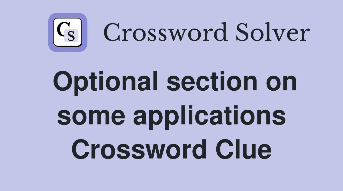 Optional section on some applications Crossword Clue