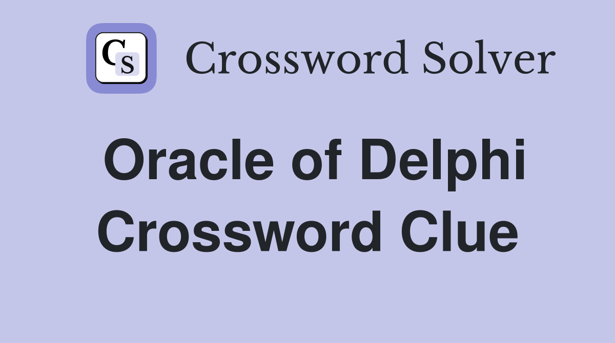 Oracle of Delphi Crossword Clue