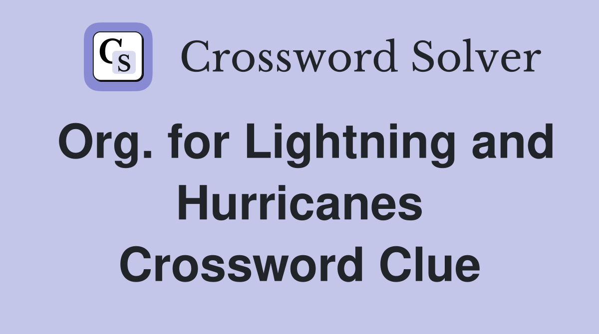 Org. for Lightning and Hurricanes Crossword Clue