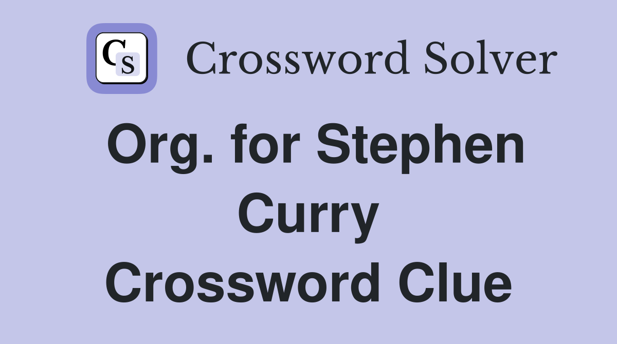 Org. for Stephen Curry Crossword Clue