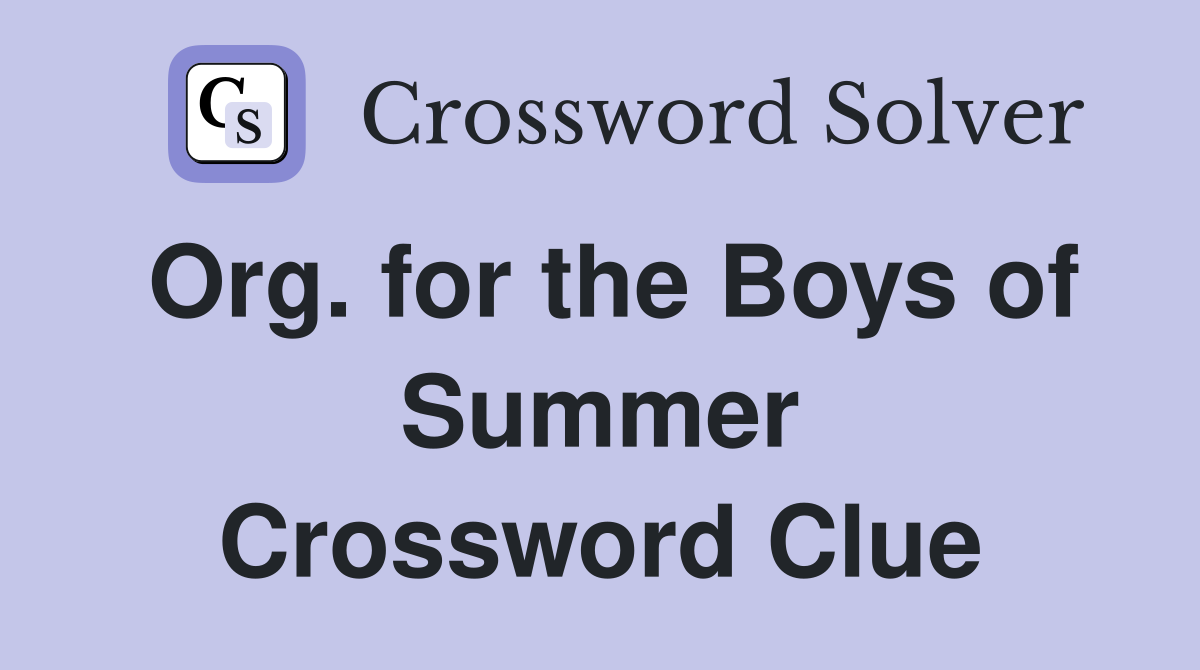 Org. for the Boys of Summer Crossword Clue