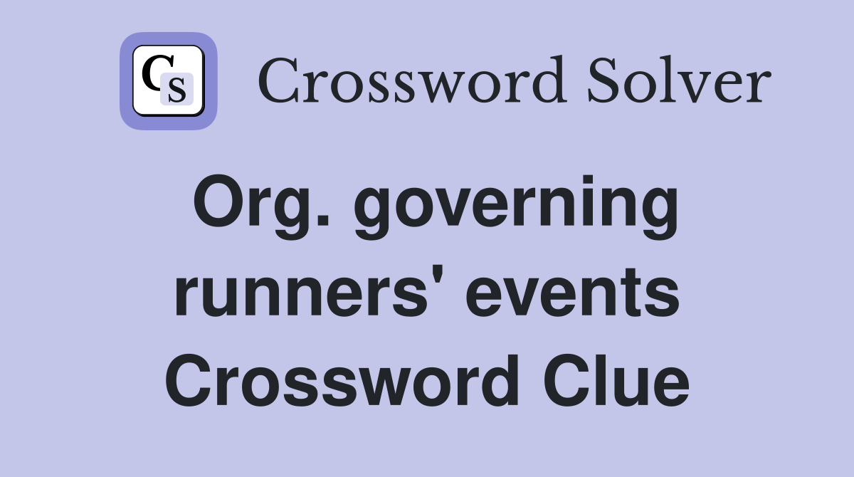 Org. governing runners' events Crossword Clue