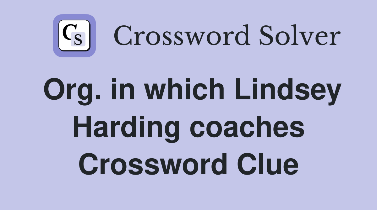 Org. in which Lindsey Harding coaches Crossword Clue
