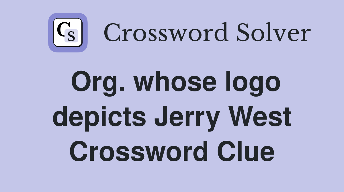 Org. whose logo depicts Jerry West Crossword Clue