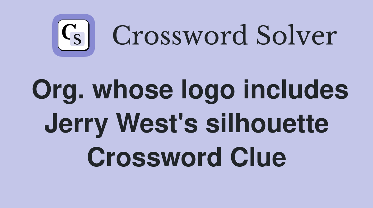 Org. whose logo includes Jerry West's silhouette Crossword Clue