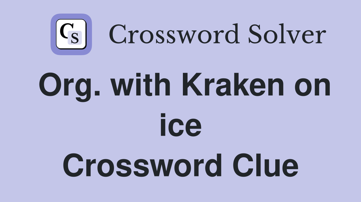 Org. with Kraken on ice Crossword Clue