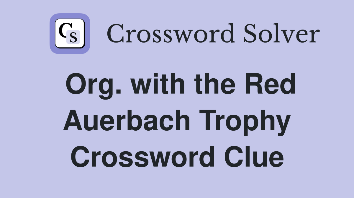 Org. with the Red Auerbach Trophy Crossword Clue