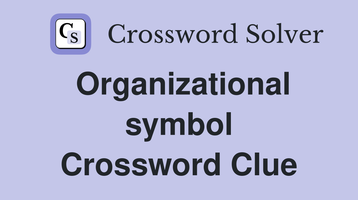 Organizational symbol Crossword Clue
