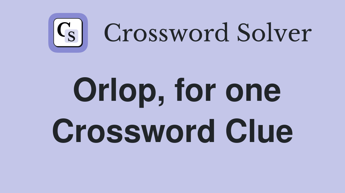 Orlop, for one Crossword Clue