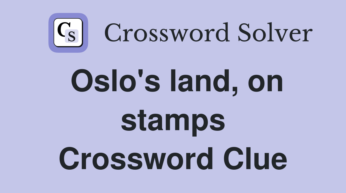 Oslo's land, on stamps Crossword Clue