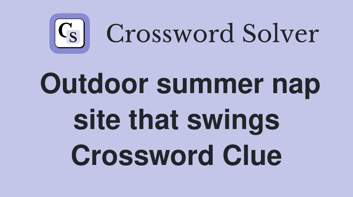 Outdoor summer nap site that swings Crossword Clue
