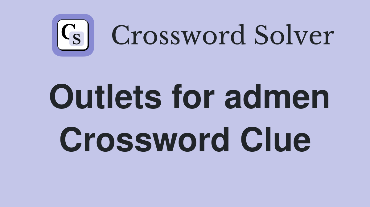Outlets for admen Crossword Clue