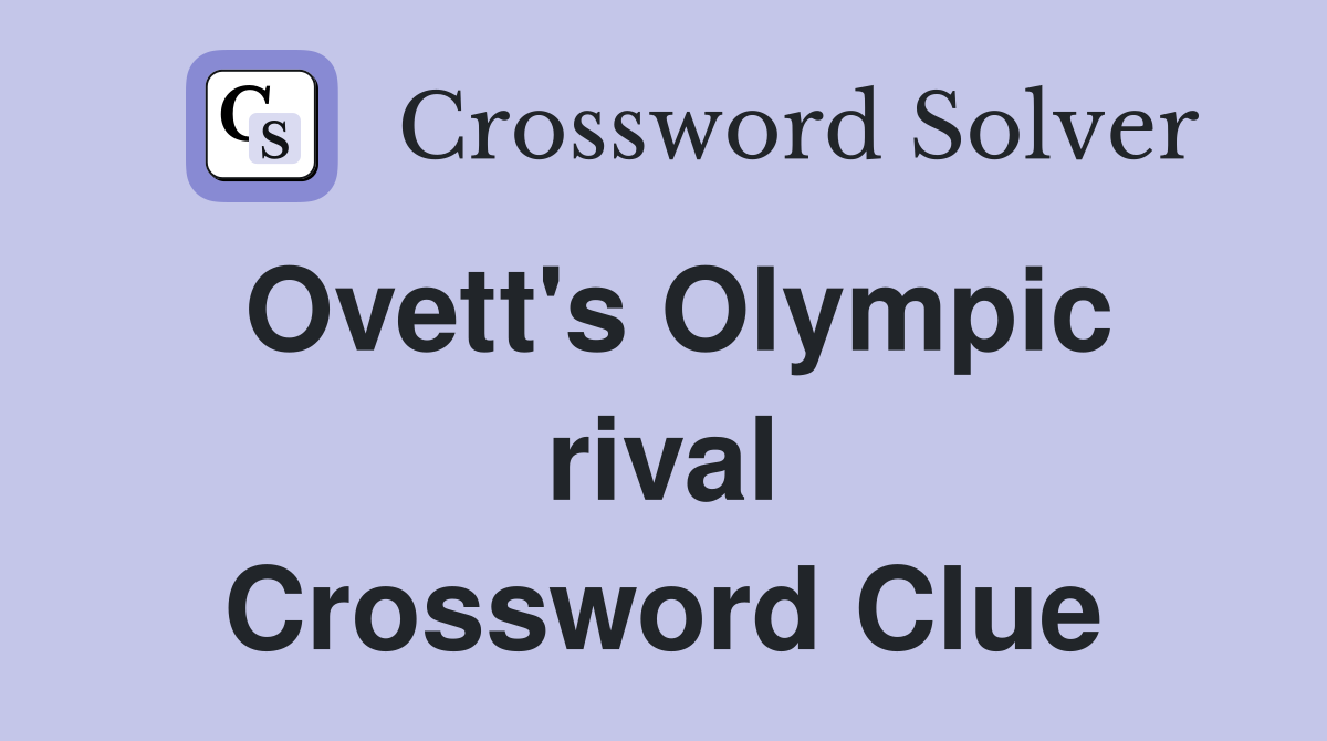 Ovett's Olympic rival Crossword Clue