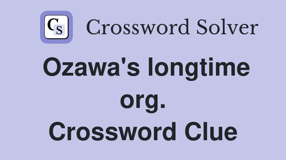 Ozawa's longtime org. Crossword Clue
