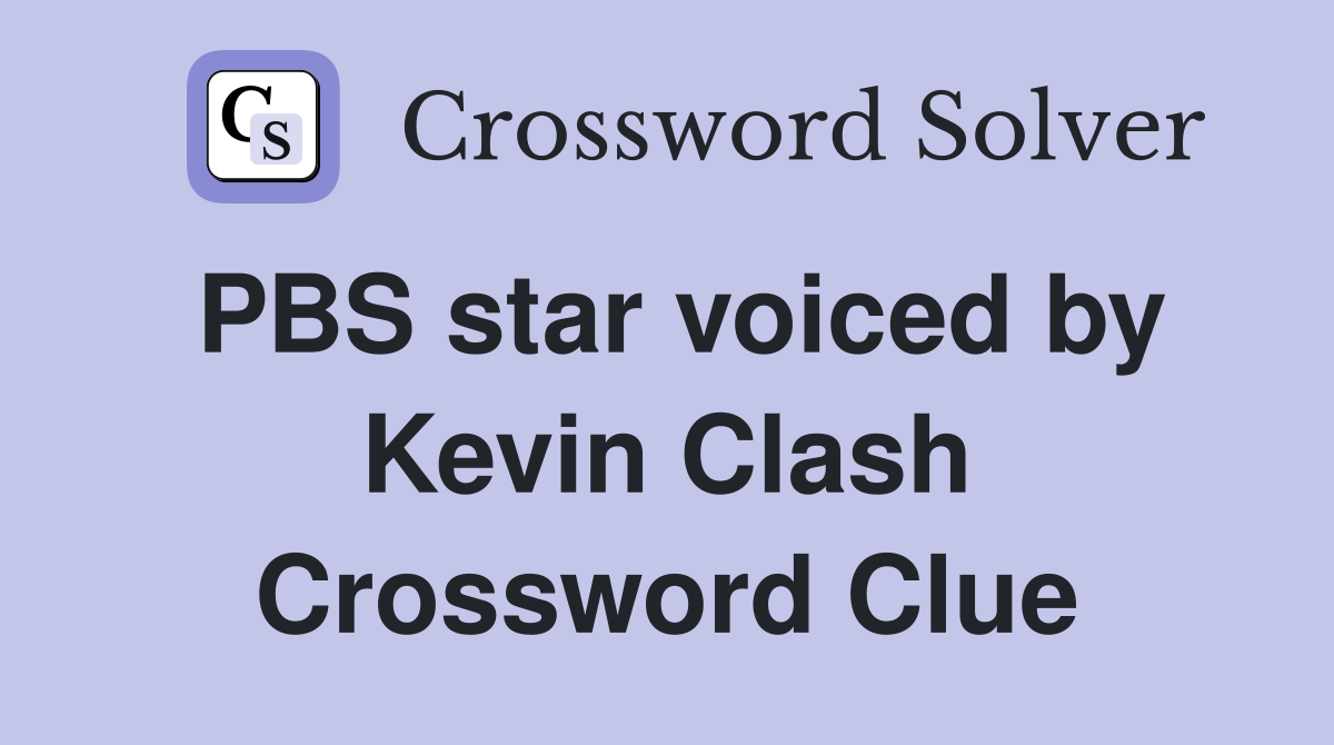 PBS star voiced by Kevin Clash Crossword Clue