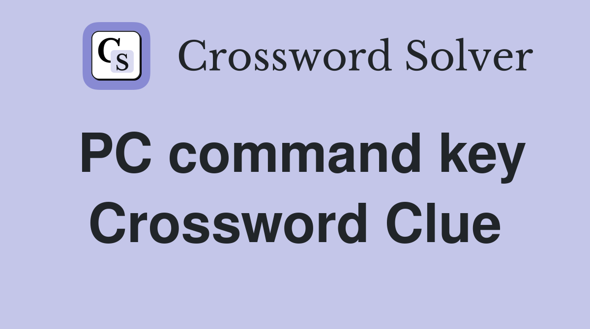PC command key Crossword Clue