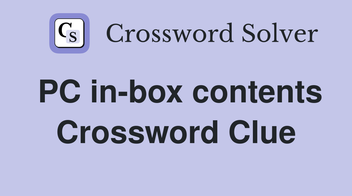 PC in-box contents Crossword Clue